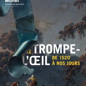 Affiche de l'exposition Le trompe-l’œil, de 1520 à nos jours au Musée Marmottan Monet (© DR)