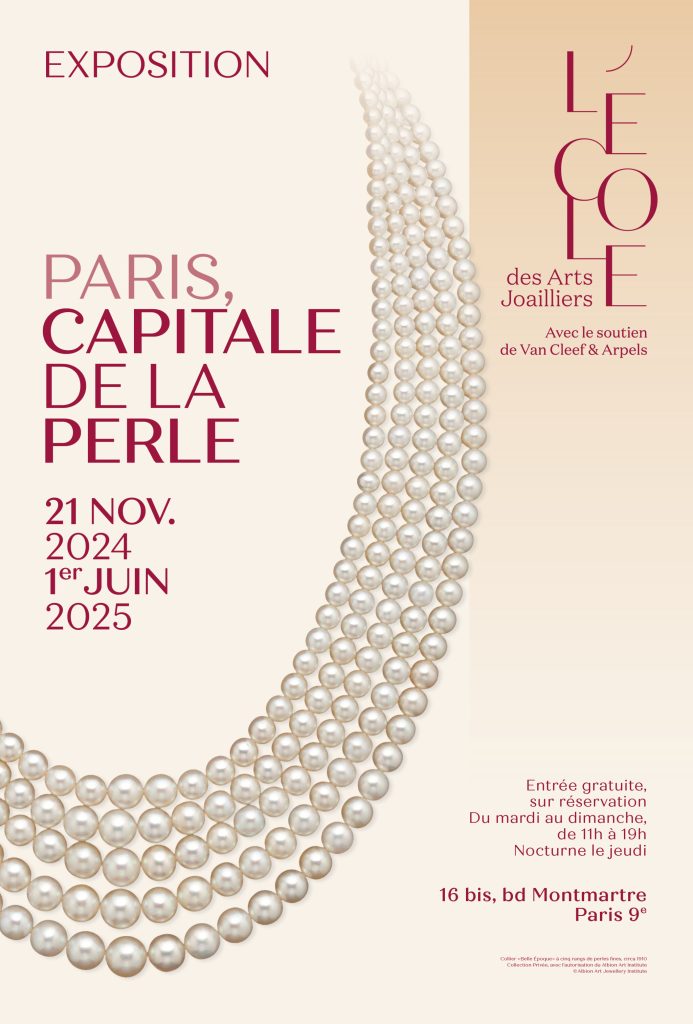 Exhibition "Paris, capital of pearls" - L'Ecole des Arts Joailliers -2025