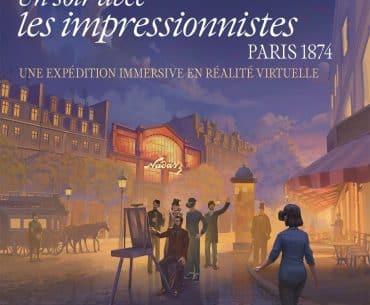 Un soir avec les impressionnistes, Paris 1874 - Une expédition immersive en réalité virtuelle