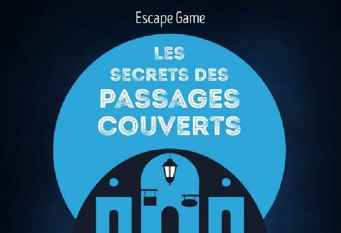 Escape Game à l'abri  Les secrets des passages couverts (dès 10 ans)
