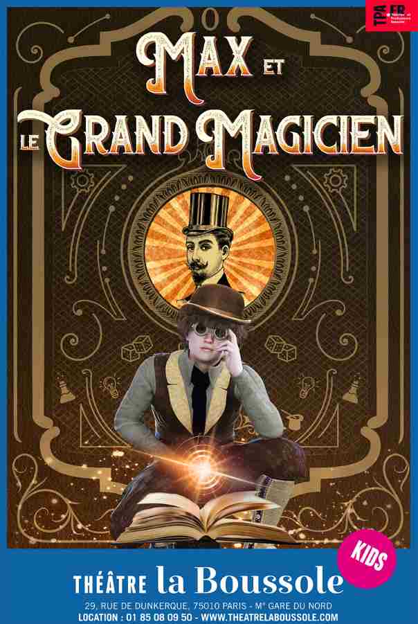 Max et le grand magicien, le spectacle de magie participatif