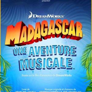 Madagascar, la comédie musicale pour les enfants