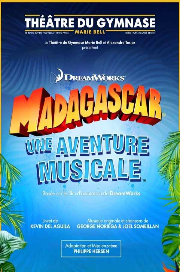 Madagascar, la comédie musicale pour les enfants