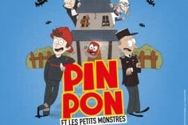 Pin pon le spectacle pour les enfants