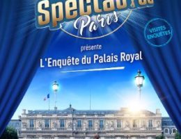 Visite spectacle : l'enquête du Palais Royal, à faire en famille