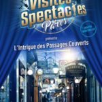 L'intrigue des passages couverts, la visite spectacle idéale en famille